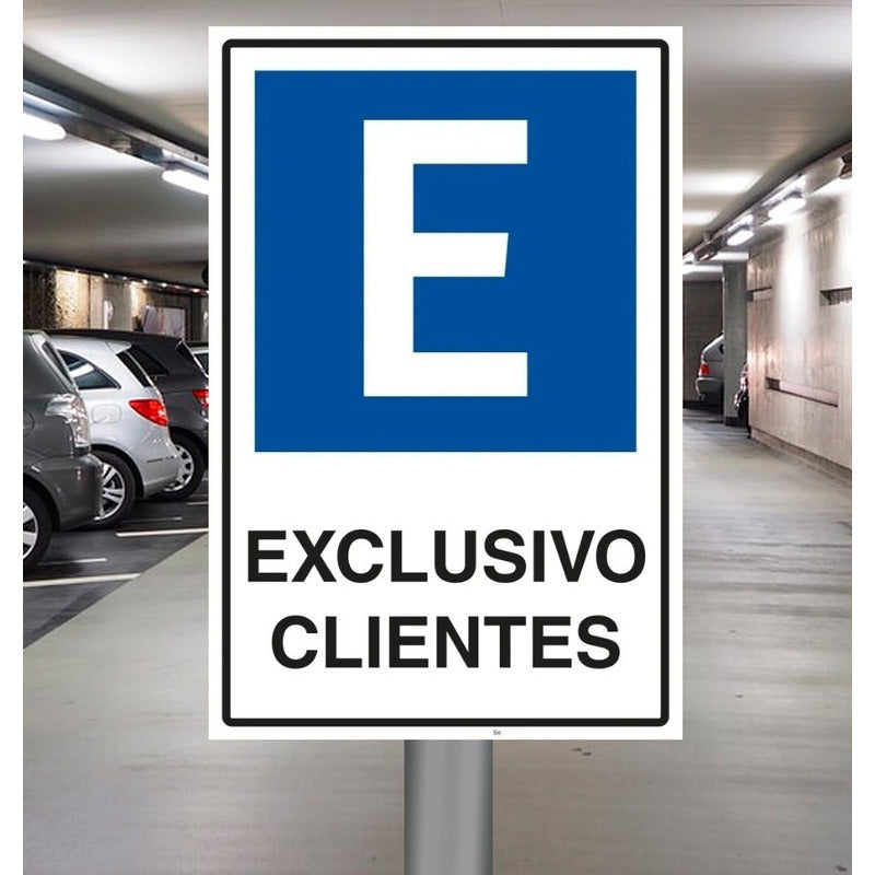Señaletica Estacionamiento Exclusivo Cliente 60x40 Metálico