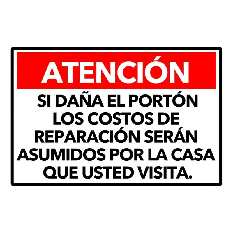 Señaletica Atencion Si Daña El Porton 45x30cm Metalico Blanco