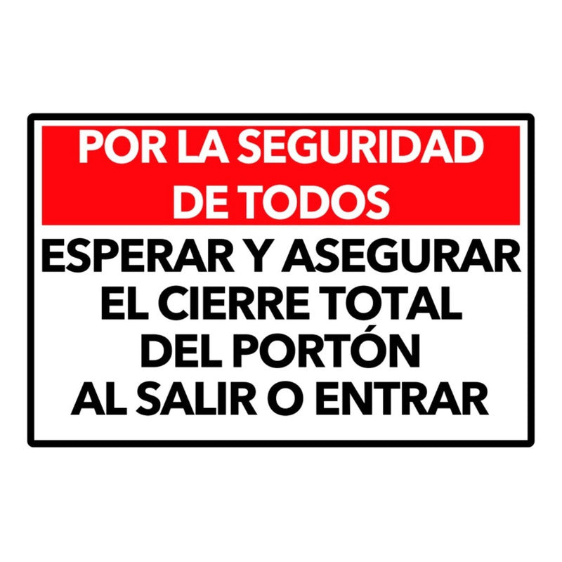 Señaletica Por Seguridad Esperar Cierre De Portón 60x40cm