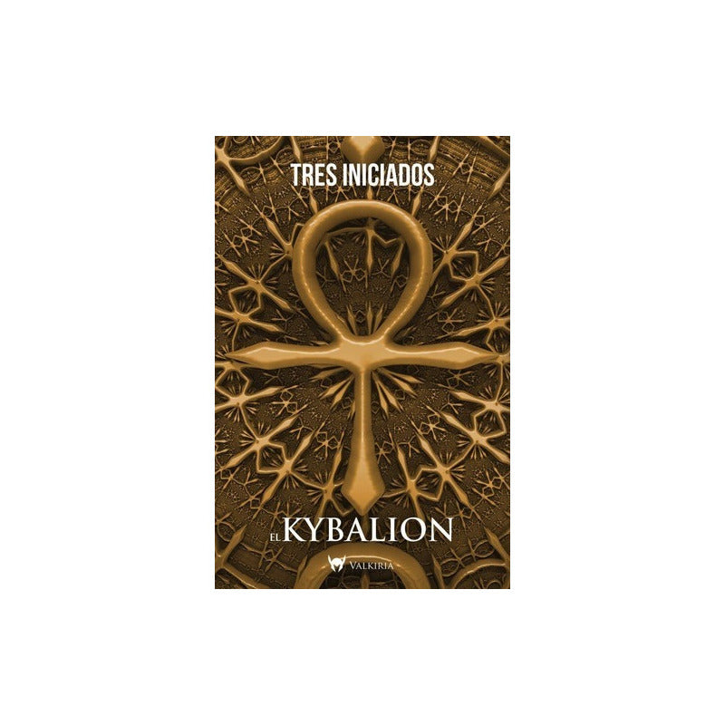 El Kybalion  Tres Iniciados
